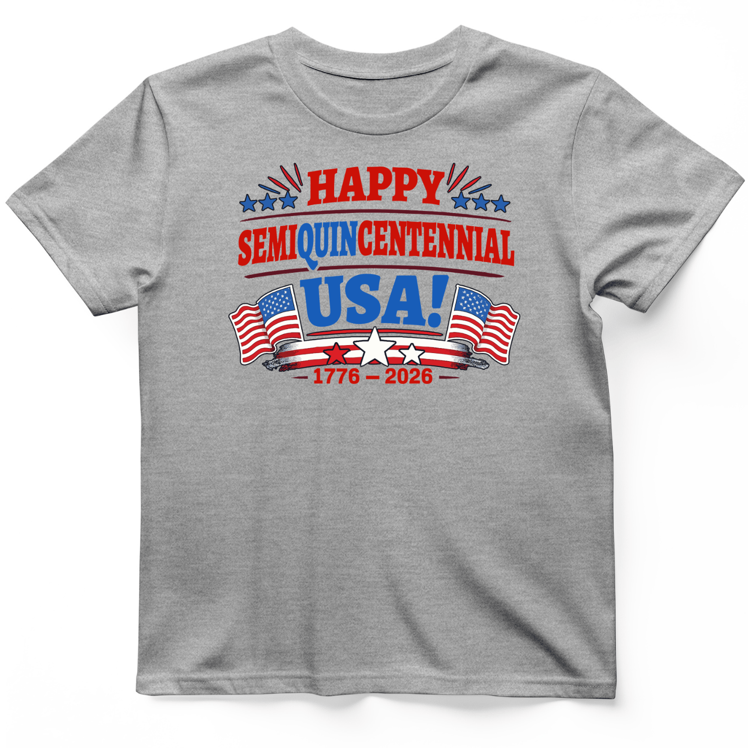 Semiquincentennial T-Shirt