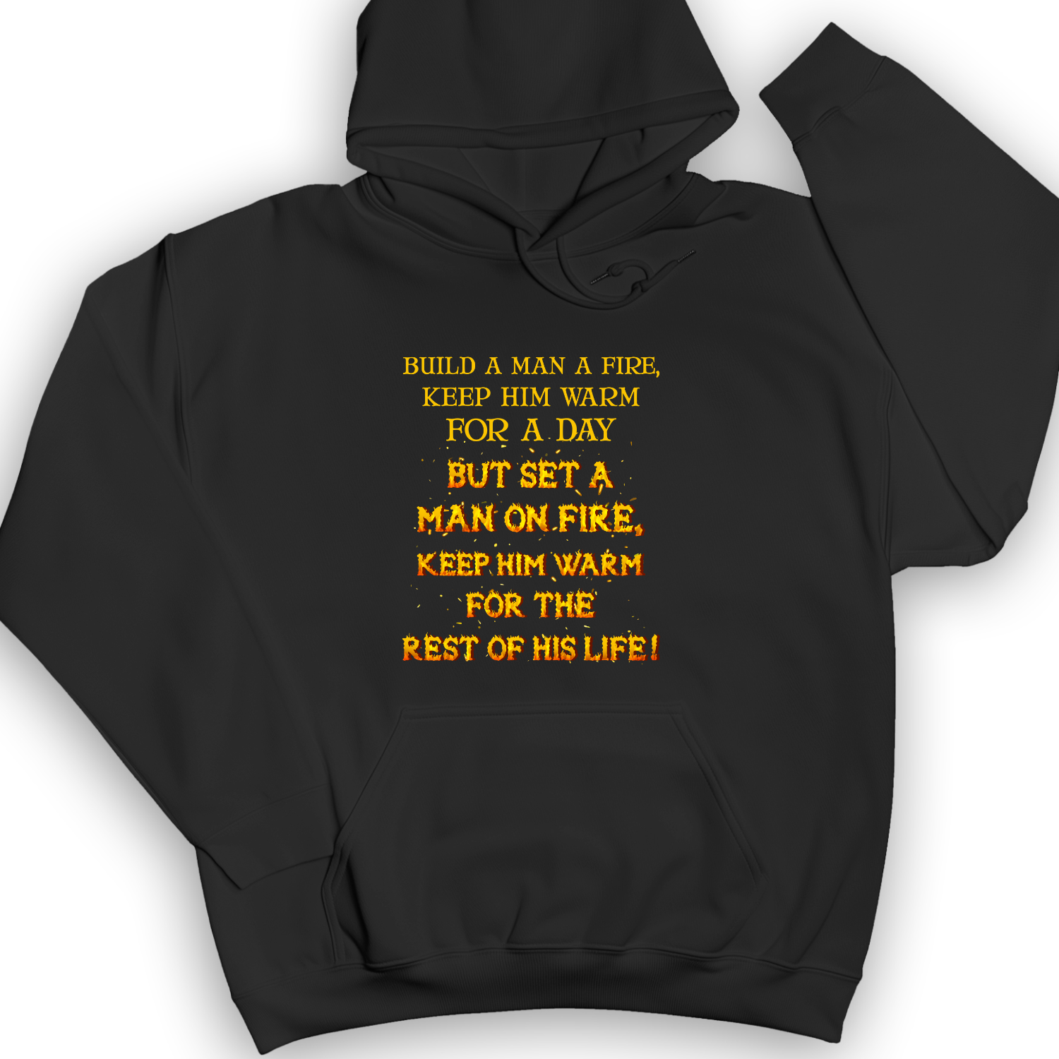 Set a Man on Fire Hoodie