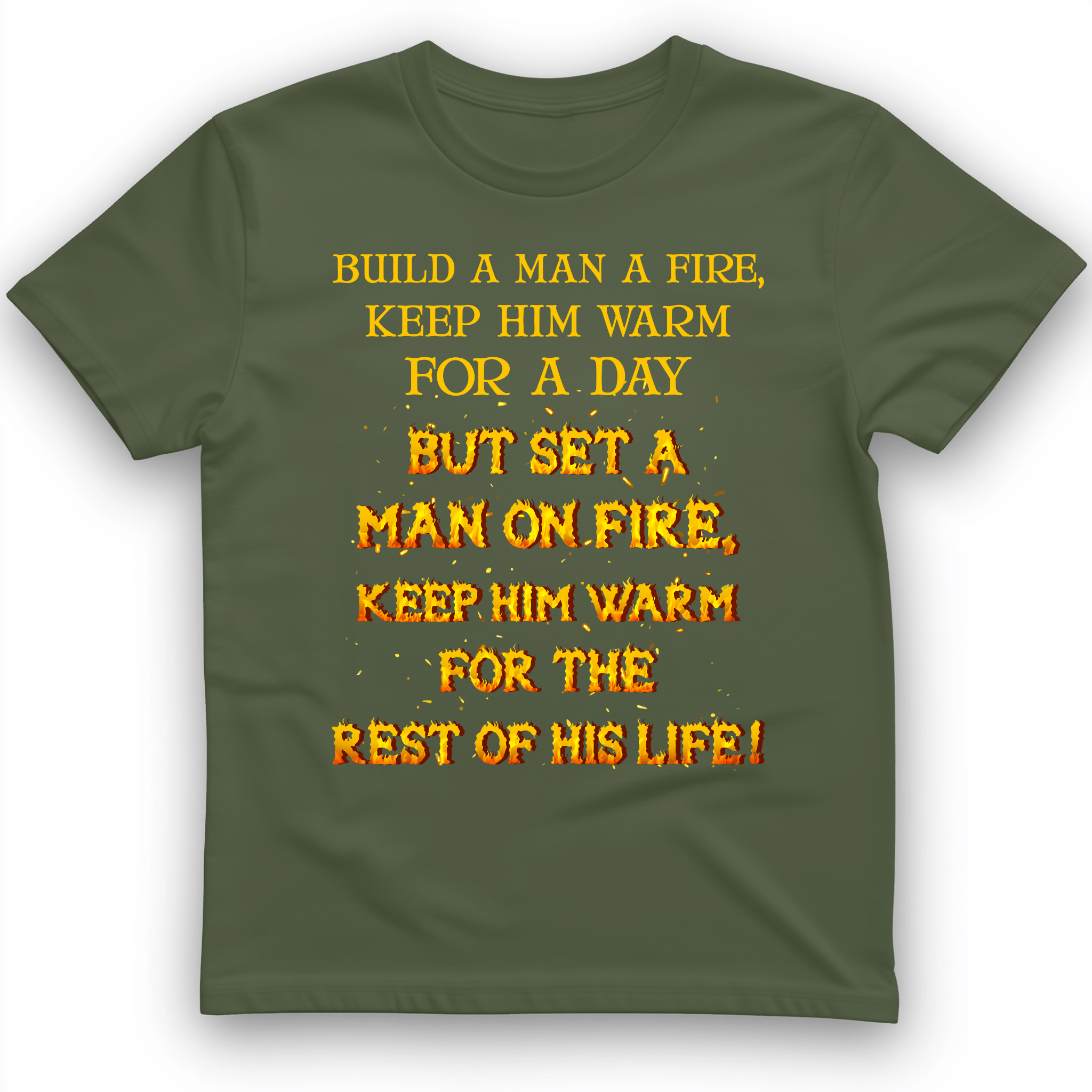 Set a Man on Fire T-Shirt