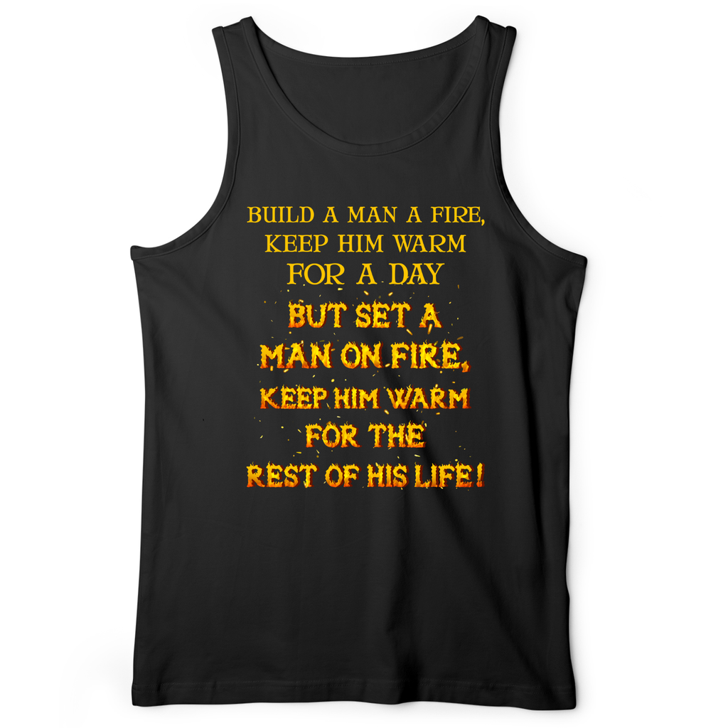Set a Man on Fire Tank