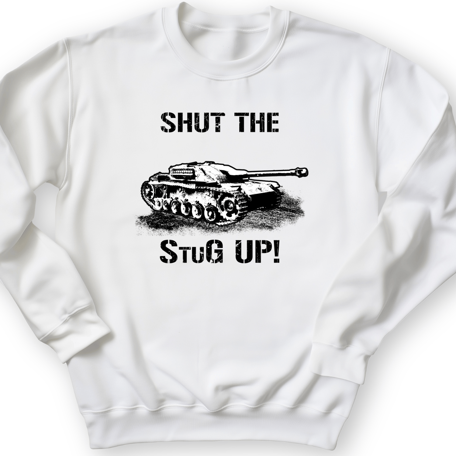 Shut The StuG Up Crewneck