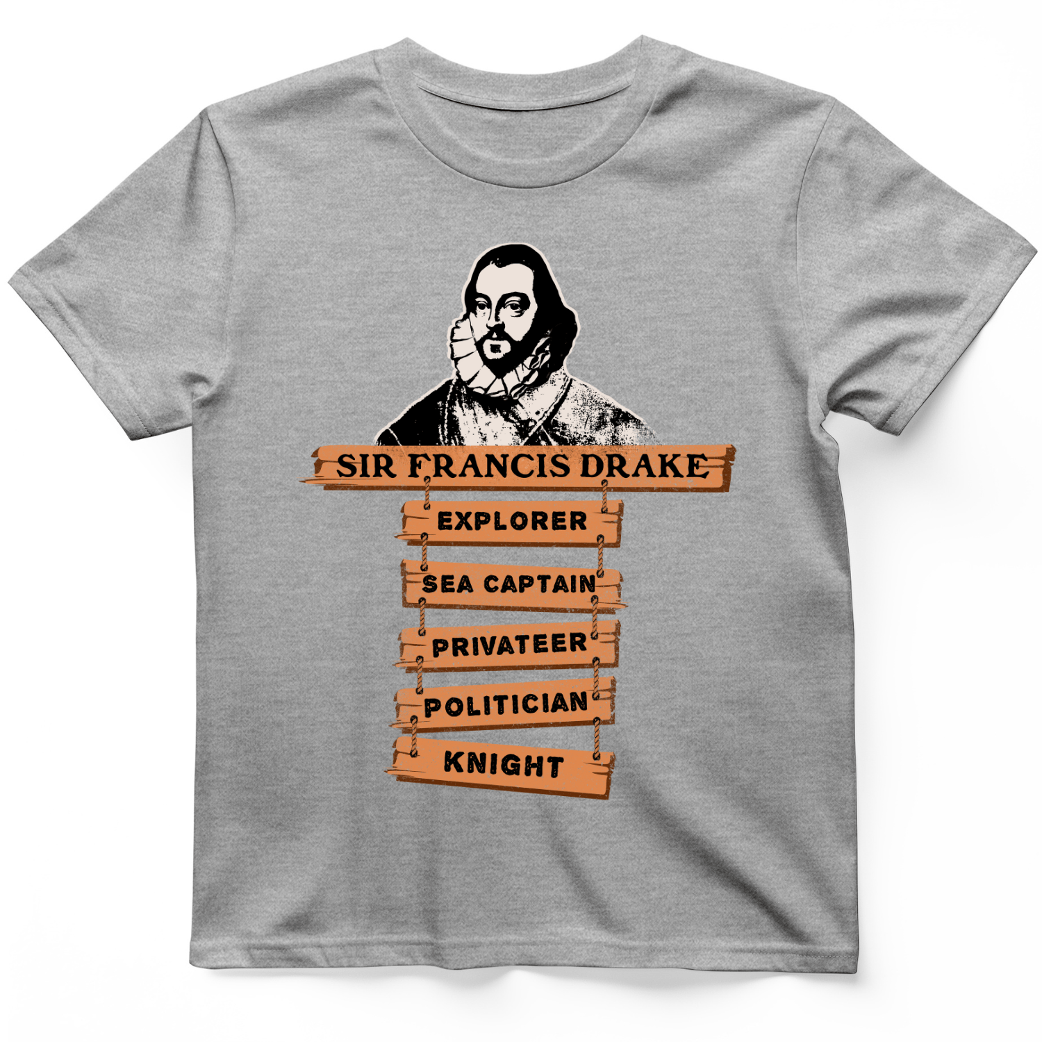 Sir Francis Drake T-Shirt