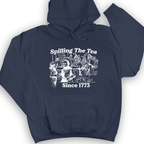 Spilling The Tea Since 1773 Hoodie