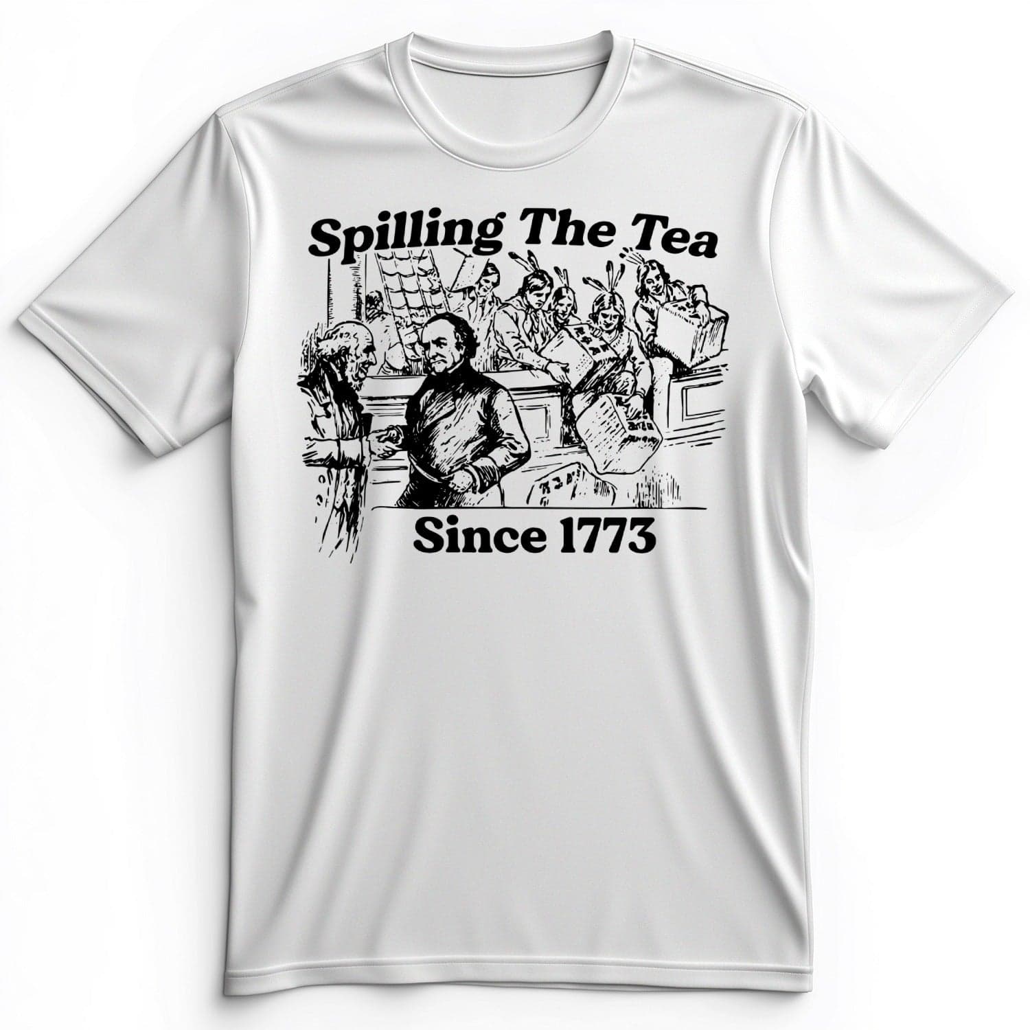 Spilling The Tea Since 1773 Premium Tee