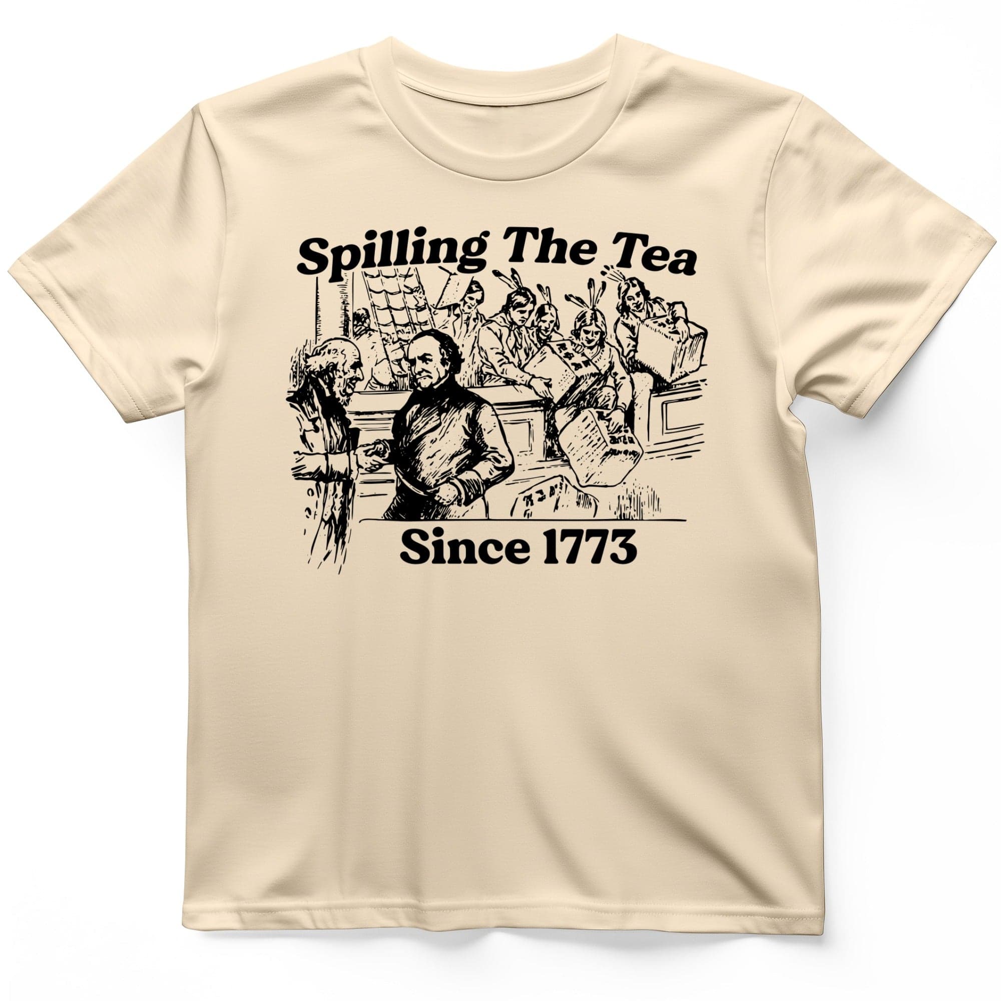 Spilling The Tea Since 1773 Premium Tee