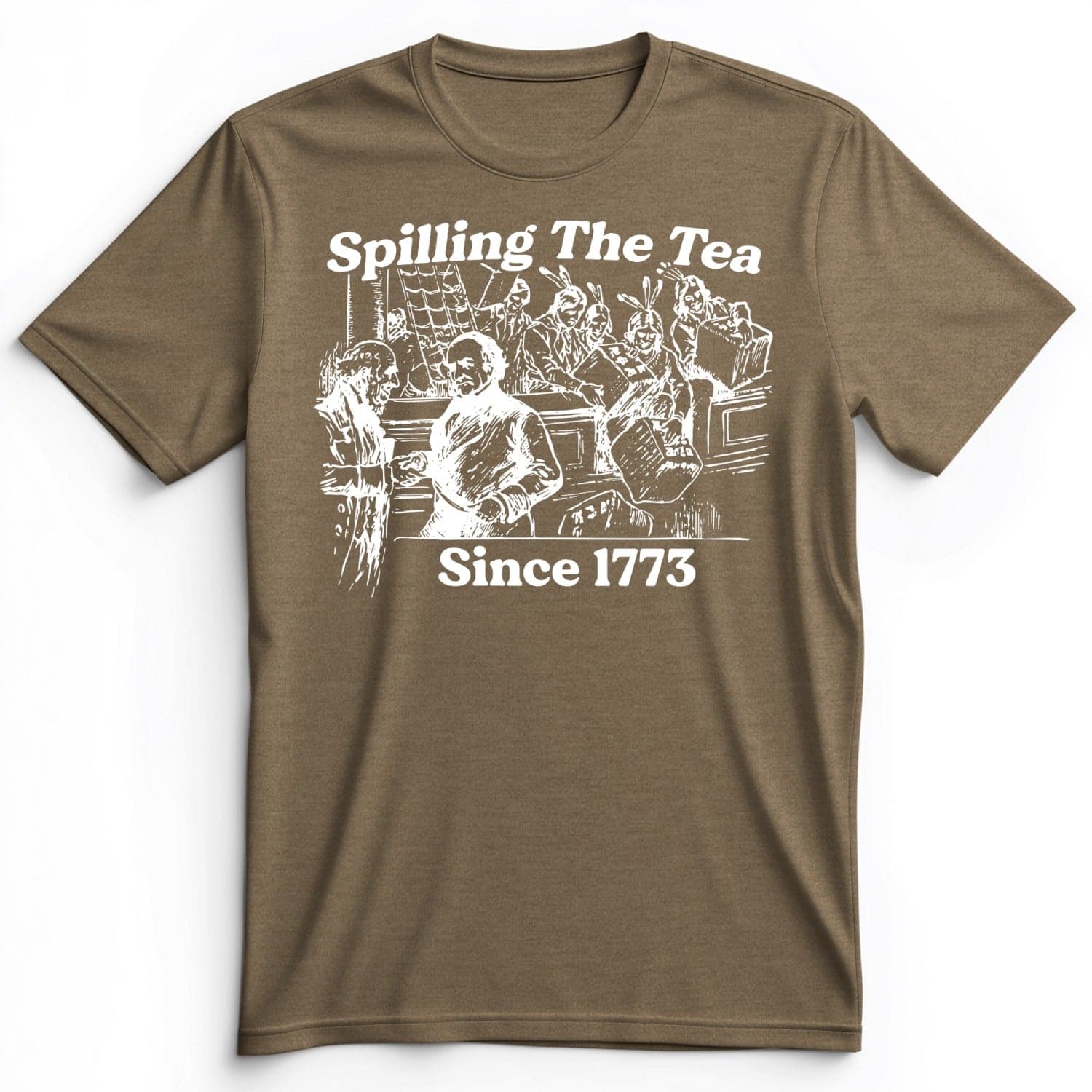 Spilling The Tea Since 1773 Premium Tee