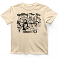 Spilling The Tea Since 1773 T-Shirt