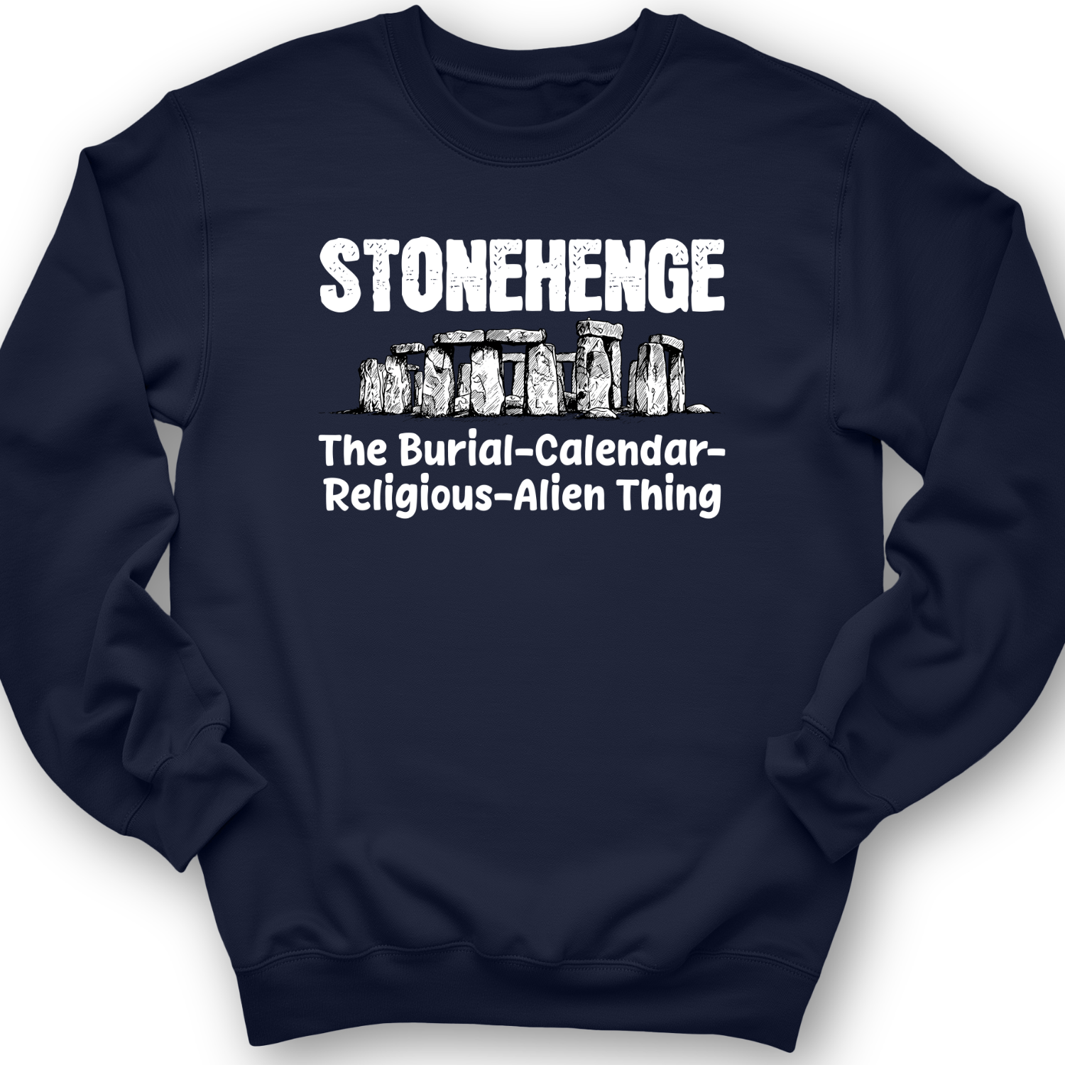 Stonehenge Burial Thing Crewneck