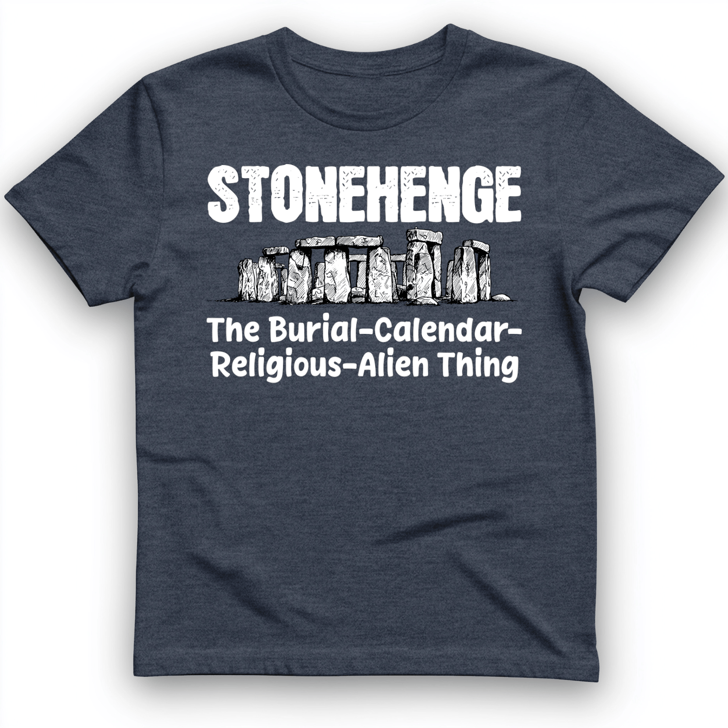 Stonehenge Burial Thing T-Shirt