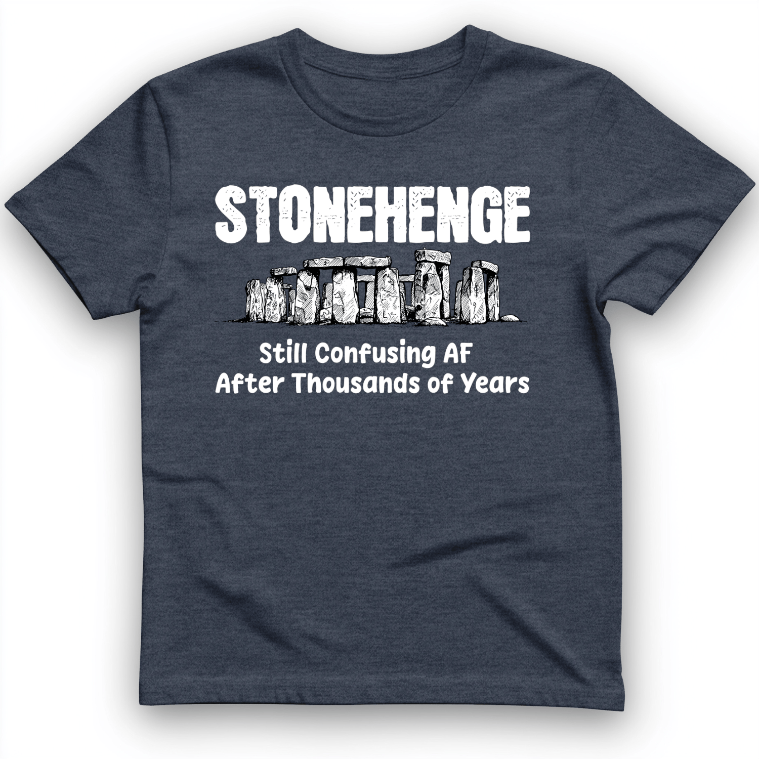 Stonehenge Confusing T-Shirt