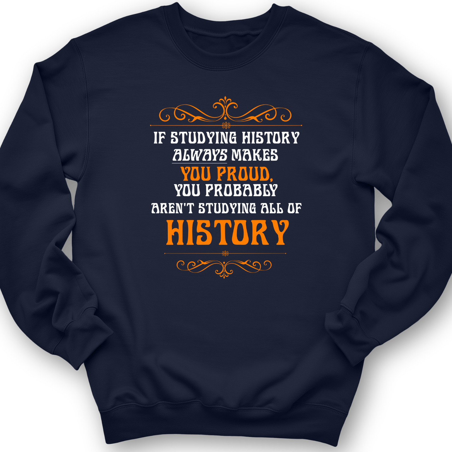 Studying History Crewneck