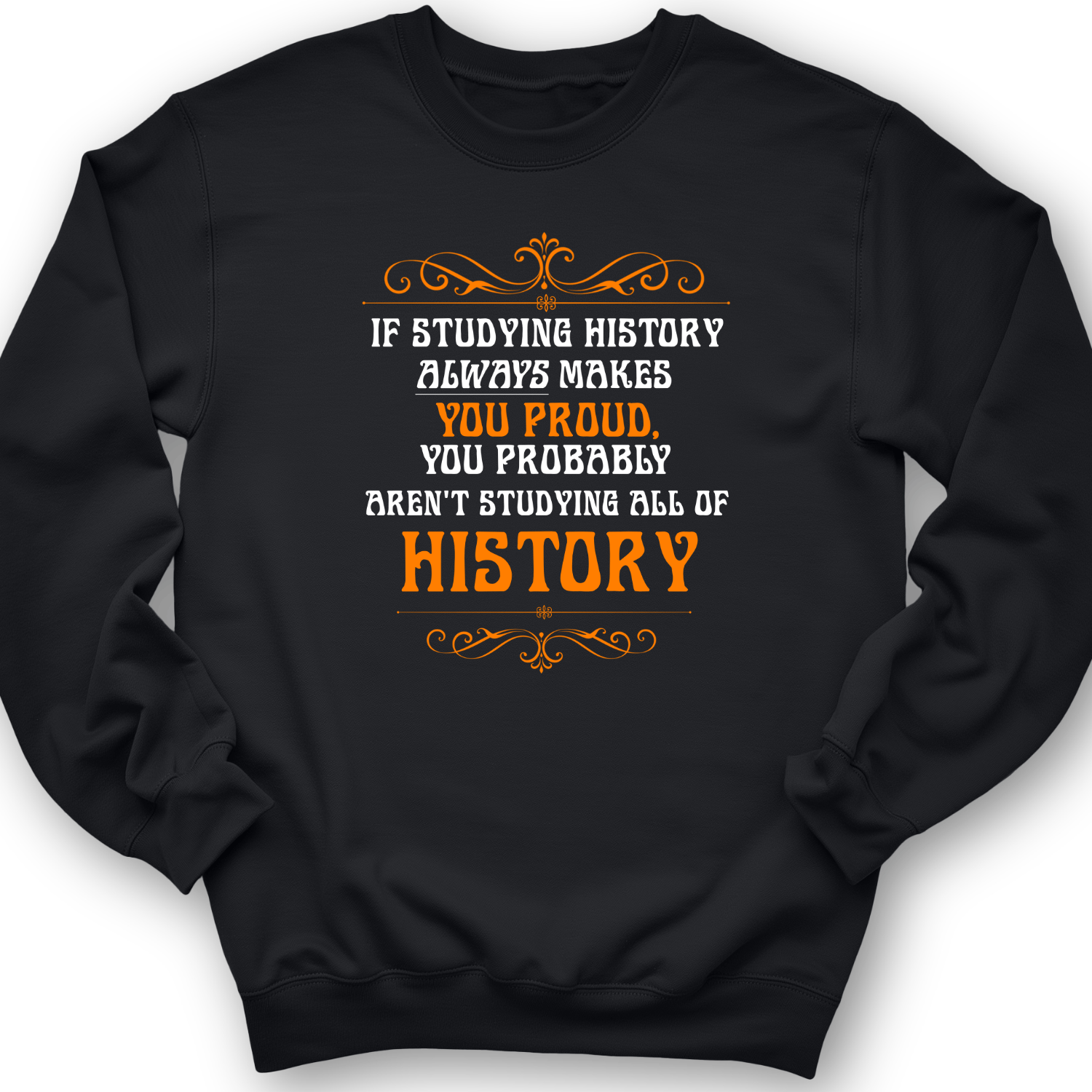 Studying History Crewneck