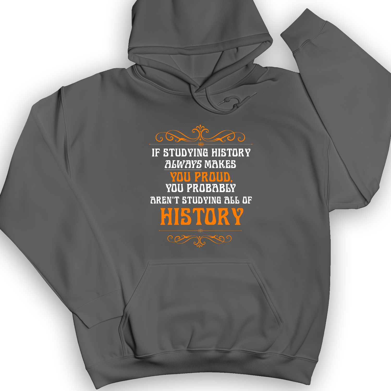 Studying History Hoodie