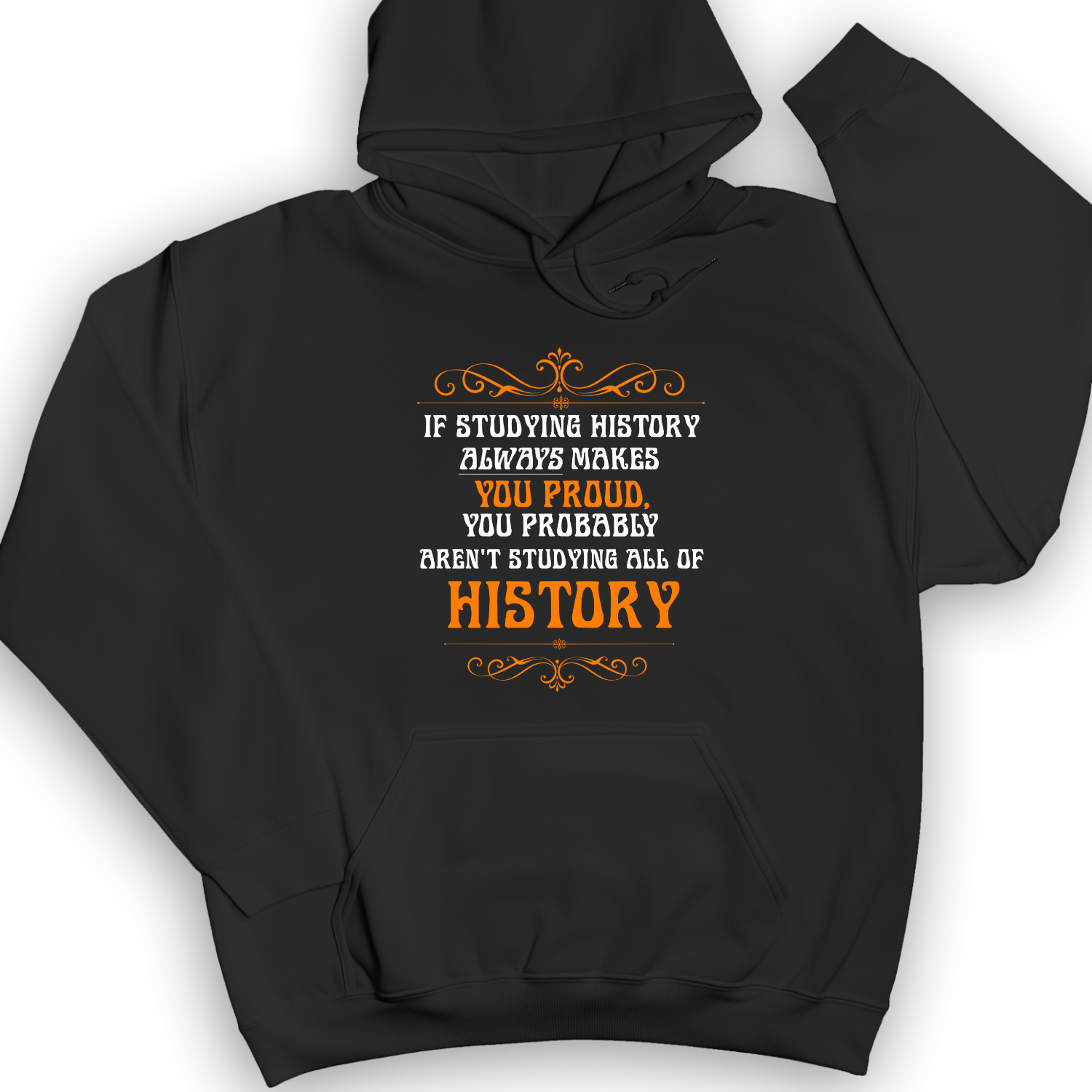 Studying History Hoodie