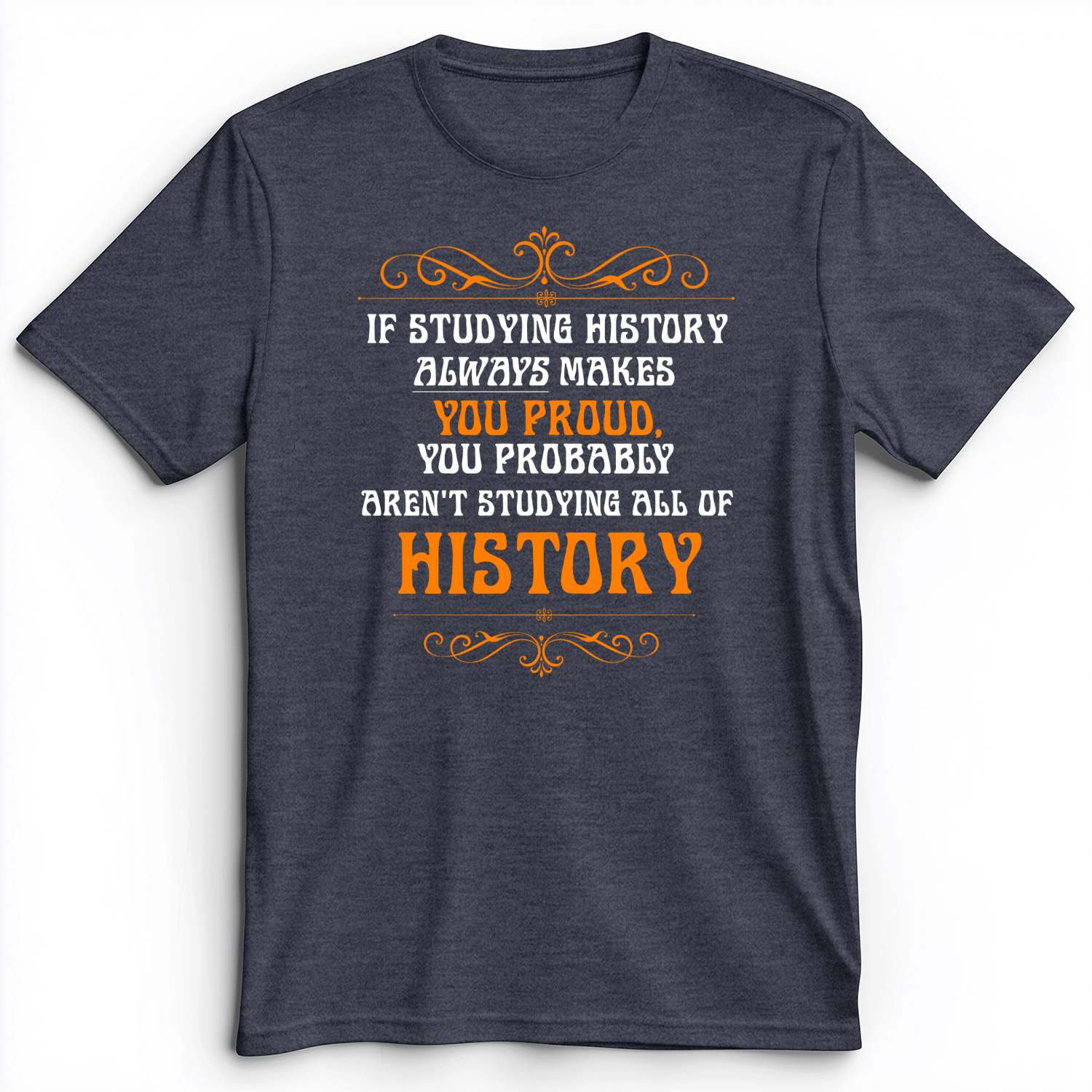Studying History Premium Tee