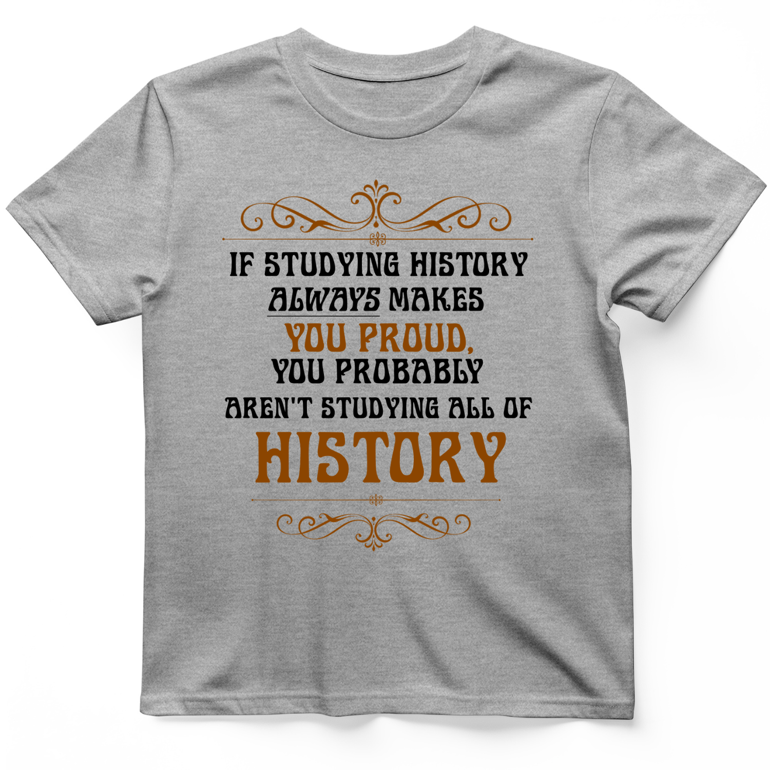 Studying History T-Shirt