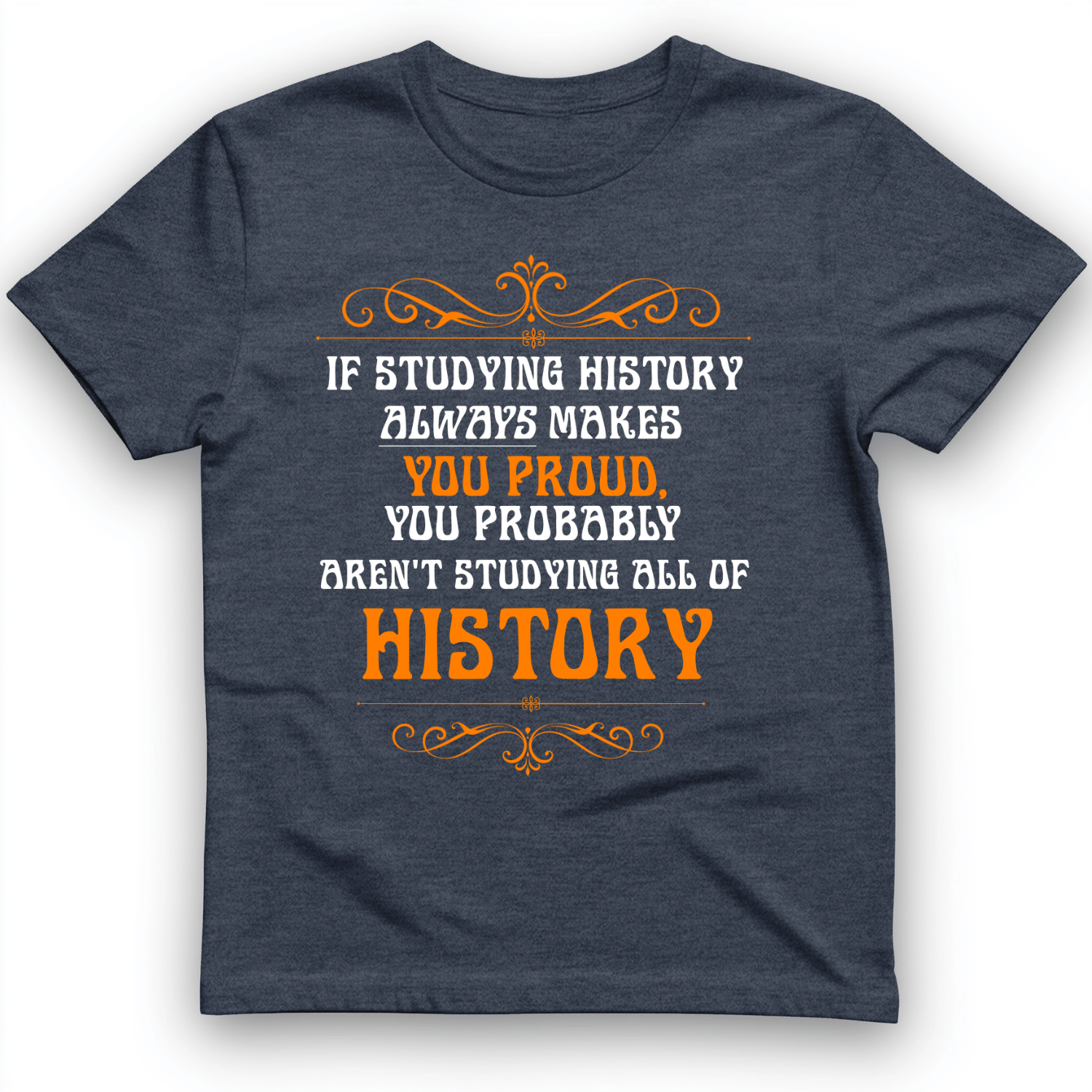 Studying History T-Shirt