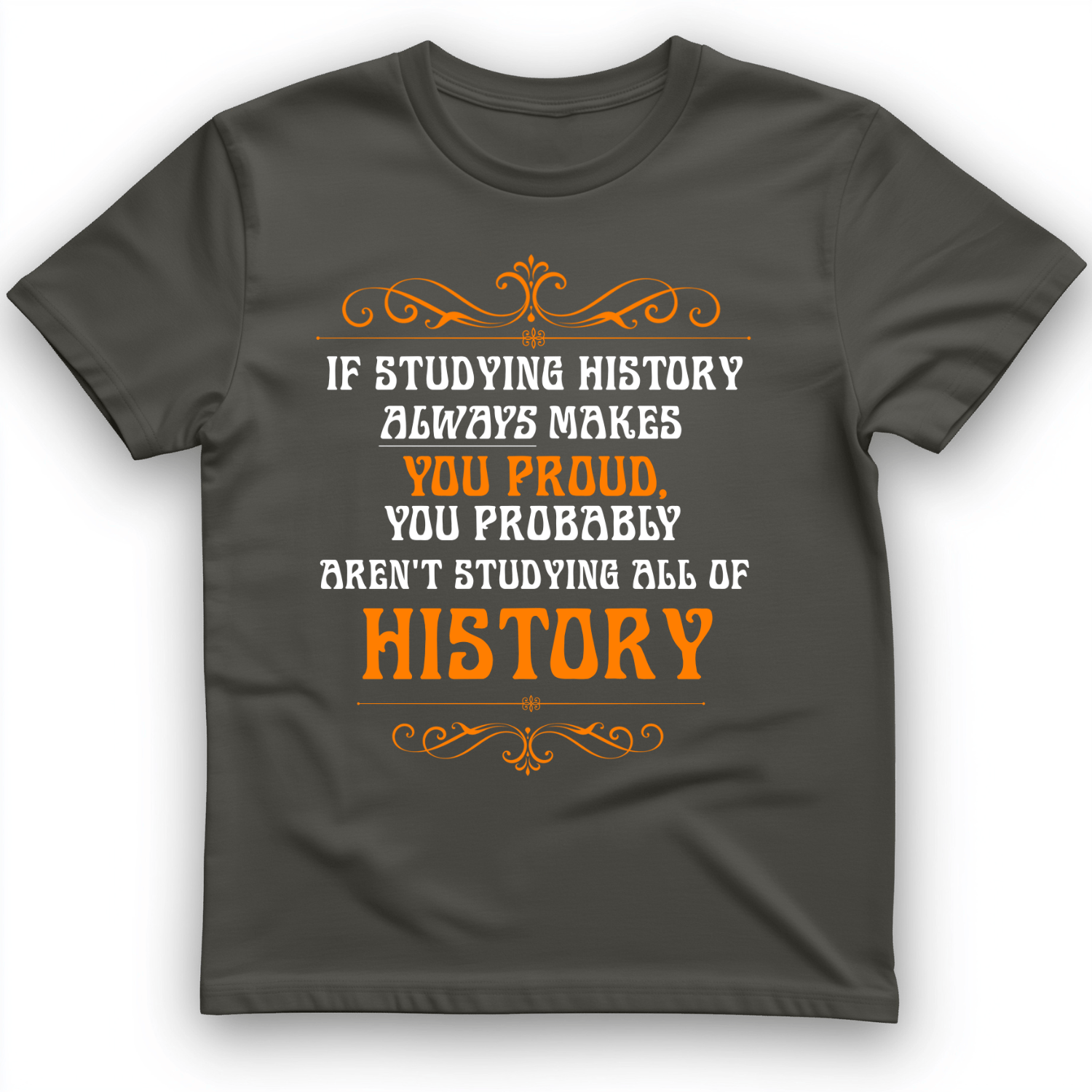 Studying History T-Shirt