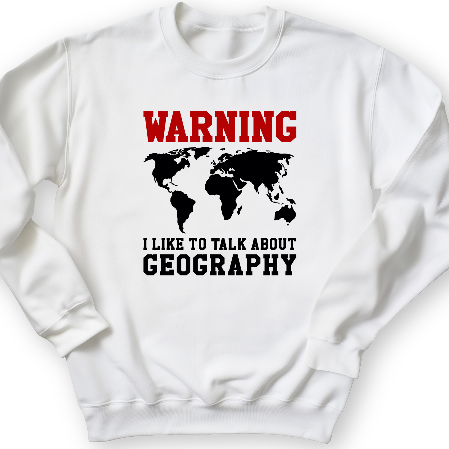 Talk About Geography Crewneck