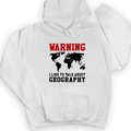 Talk About Geography Hoodie