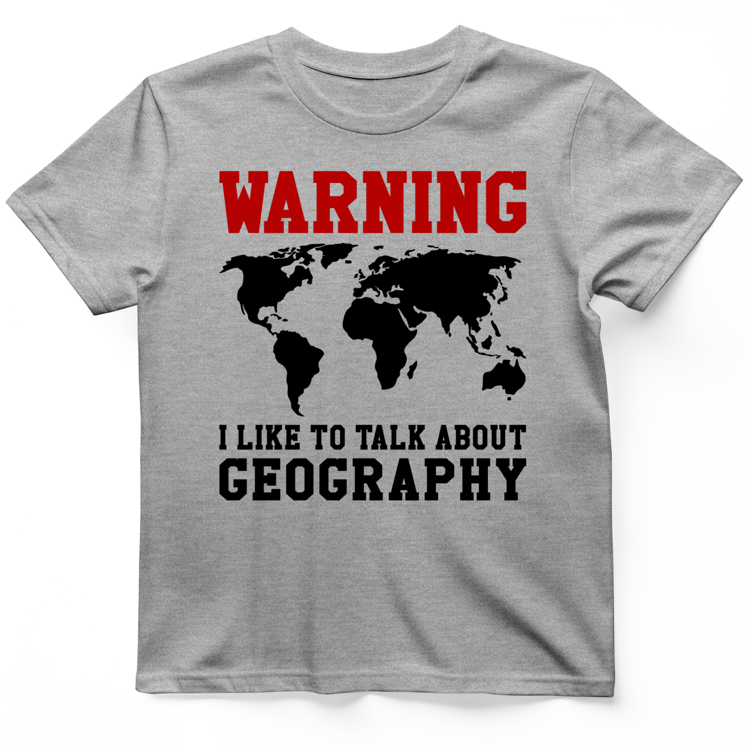 Talk About Geography T-Shirt