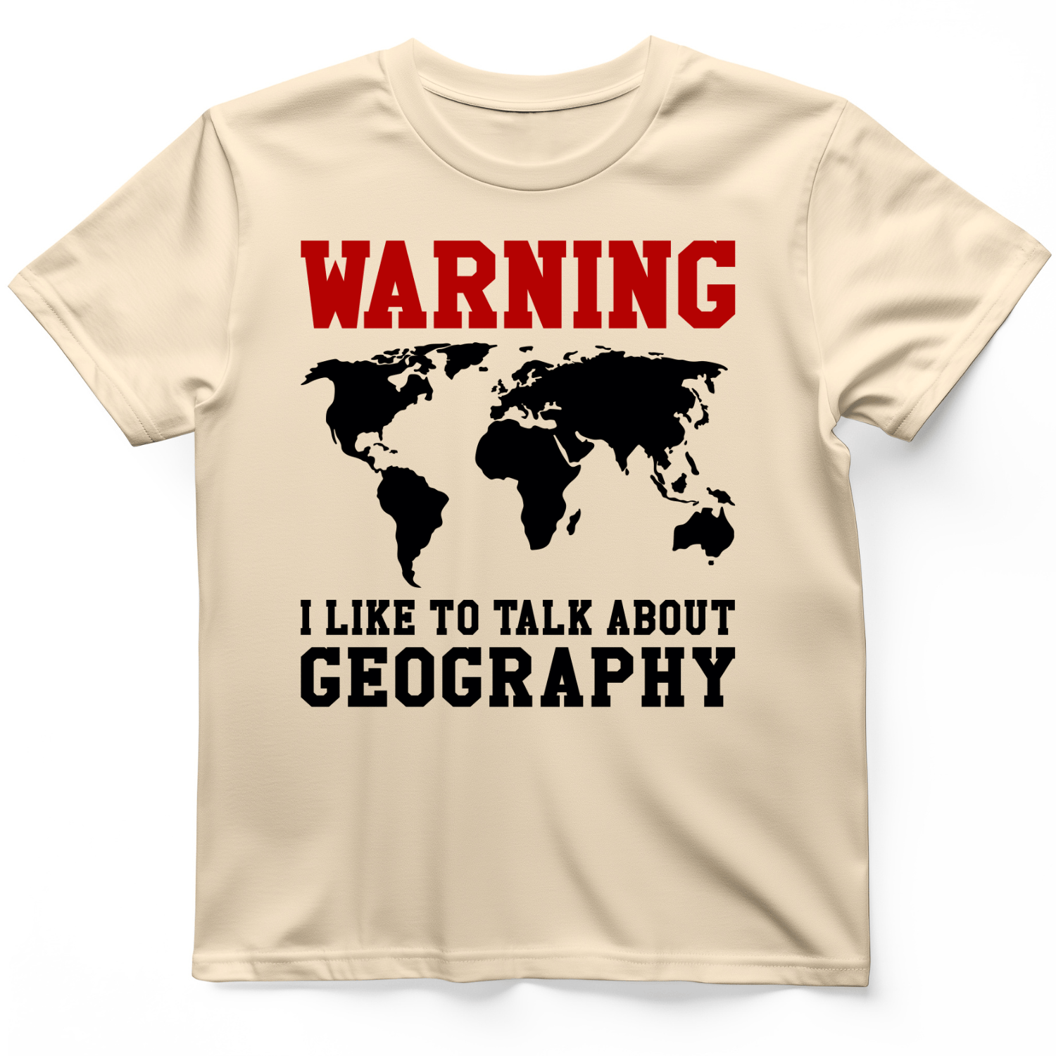 Talk About Geography T-Shirt
