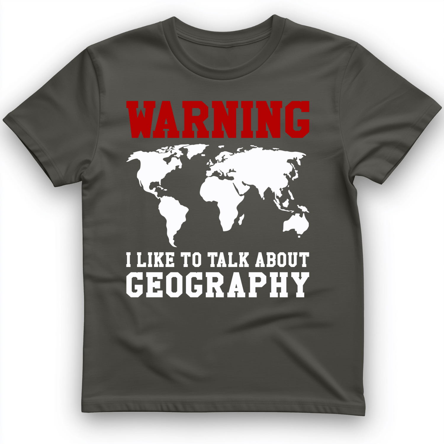 Talk About Geography T-Shirt