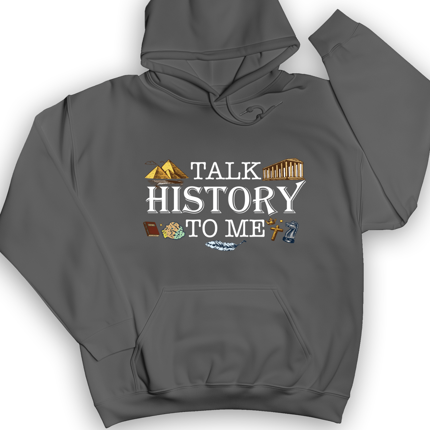 Talk History To Me Hoodie