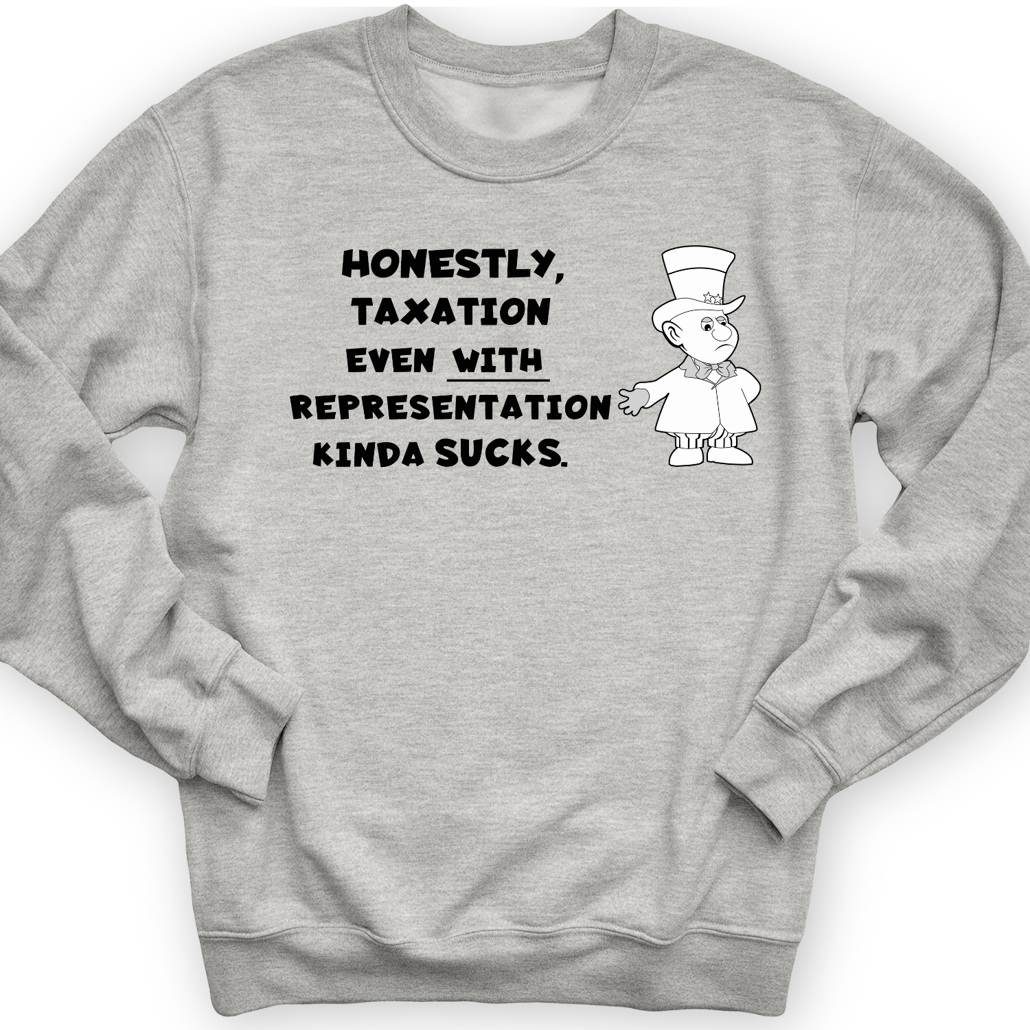 Taxation With Representation Crewneck
