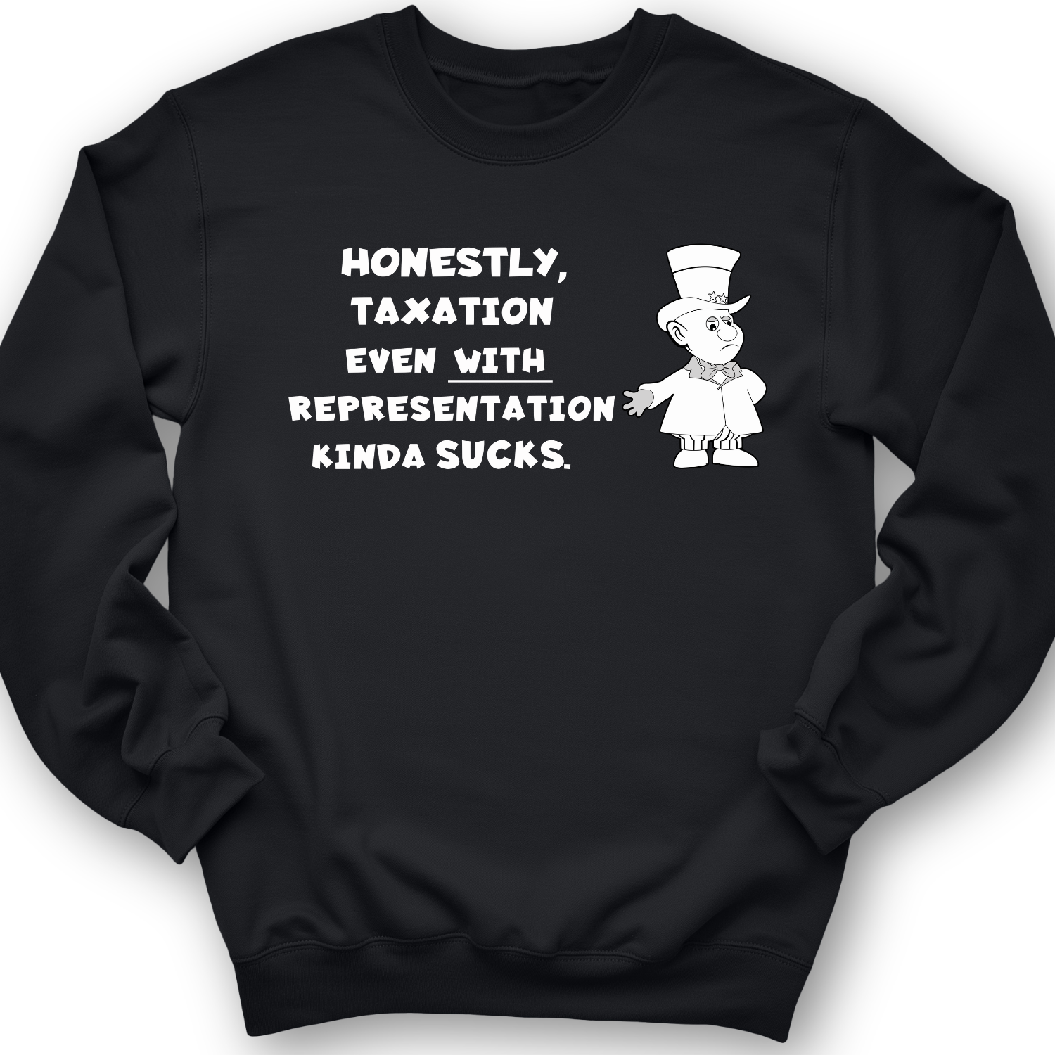Taxation With Representation Crewneck