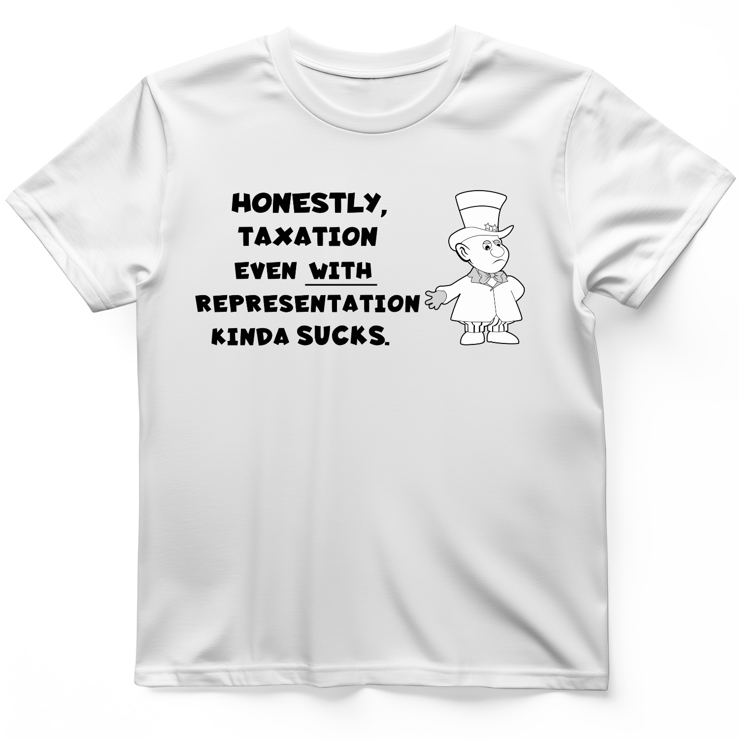 Taxation With Representation T-Shirt