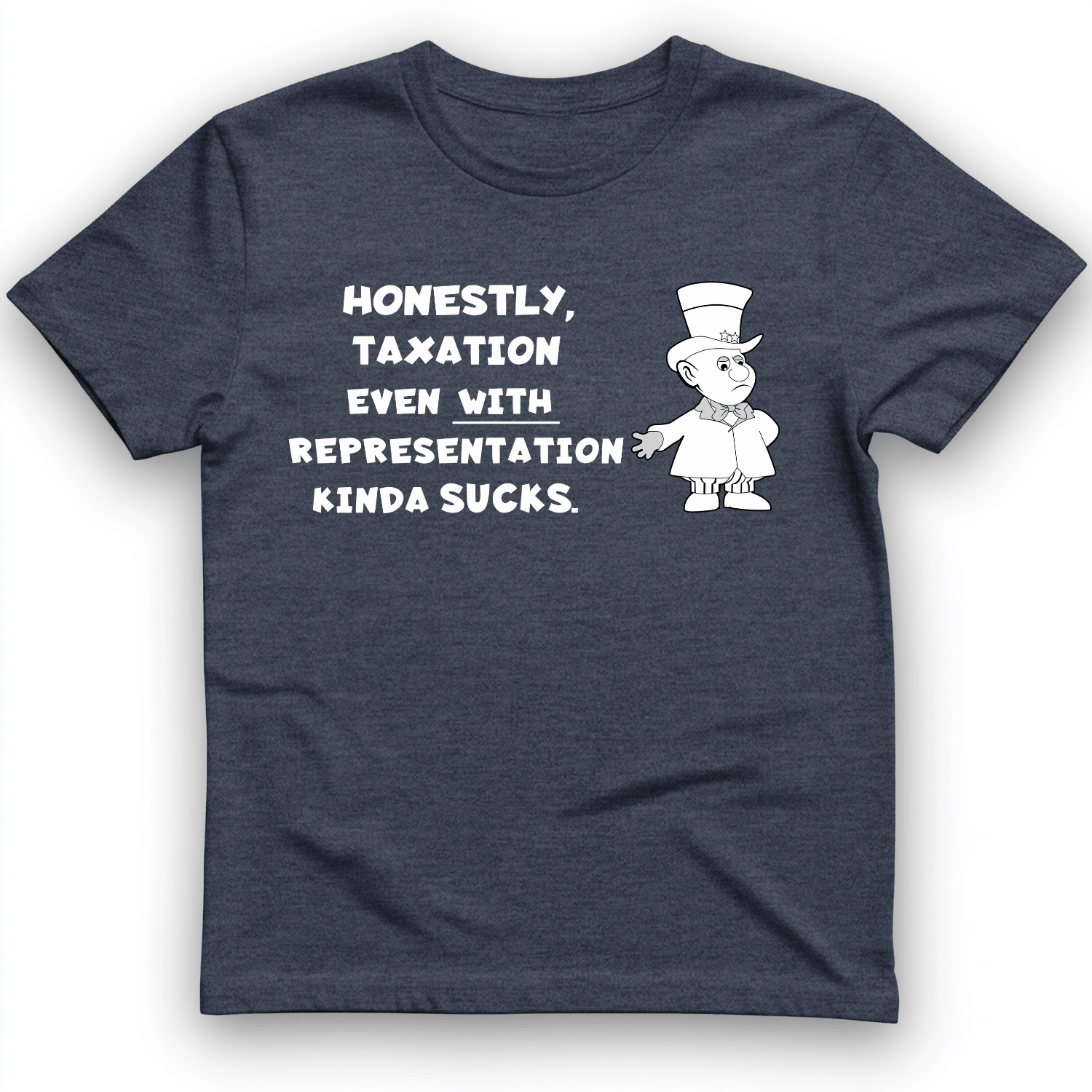 Taxation With Representation T-Shirt
