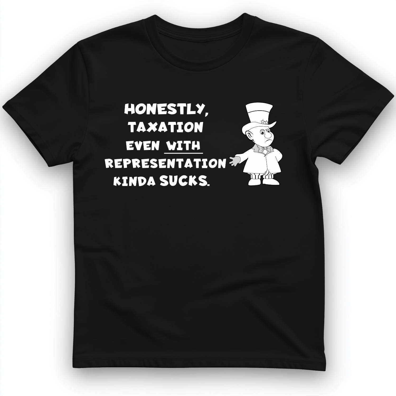 Taxation With Representation T-Shirt