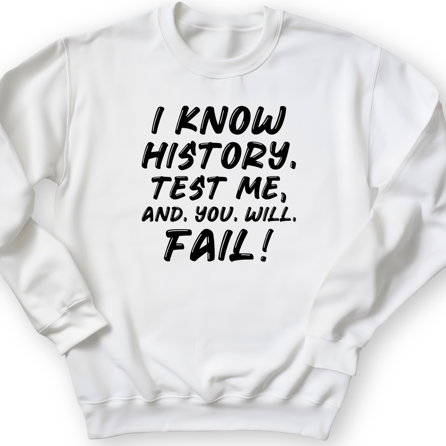 Test Me On History Crewneck