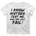 Test Me On History T-Shirt