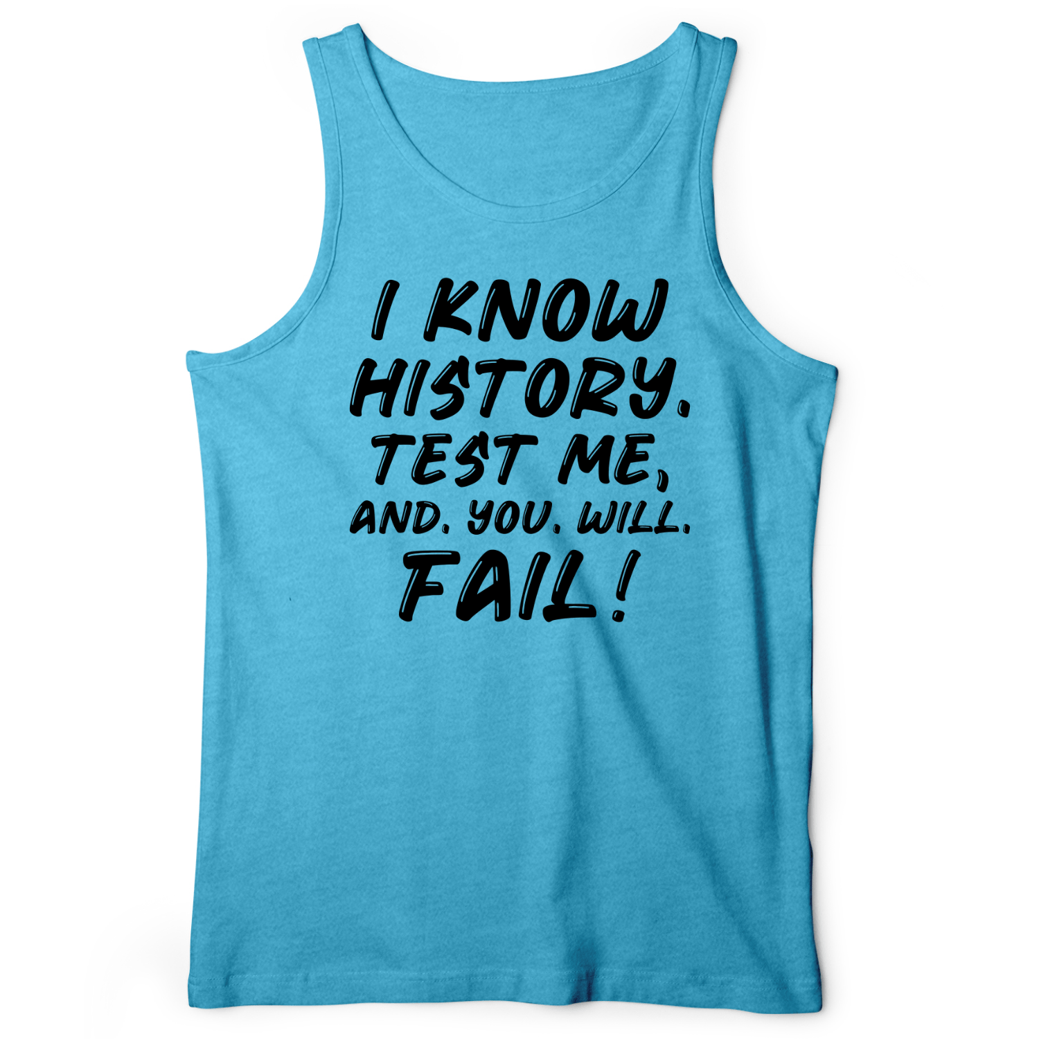 Test Me On History Tank