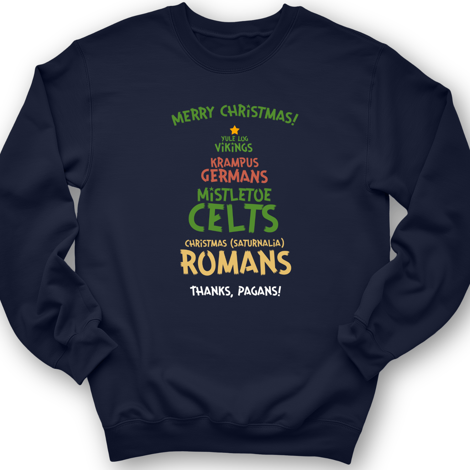 Thanks Pagans Crewneck