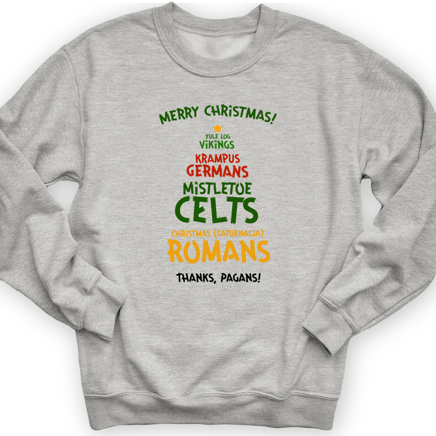 Thanks Pagans Crewneck