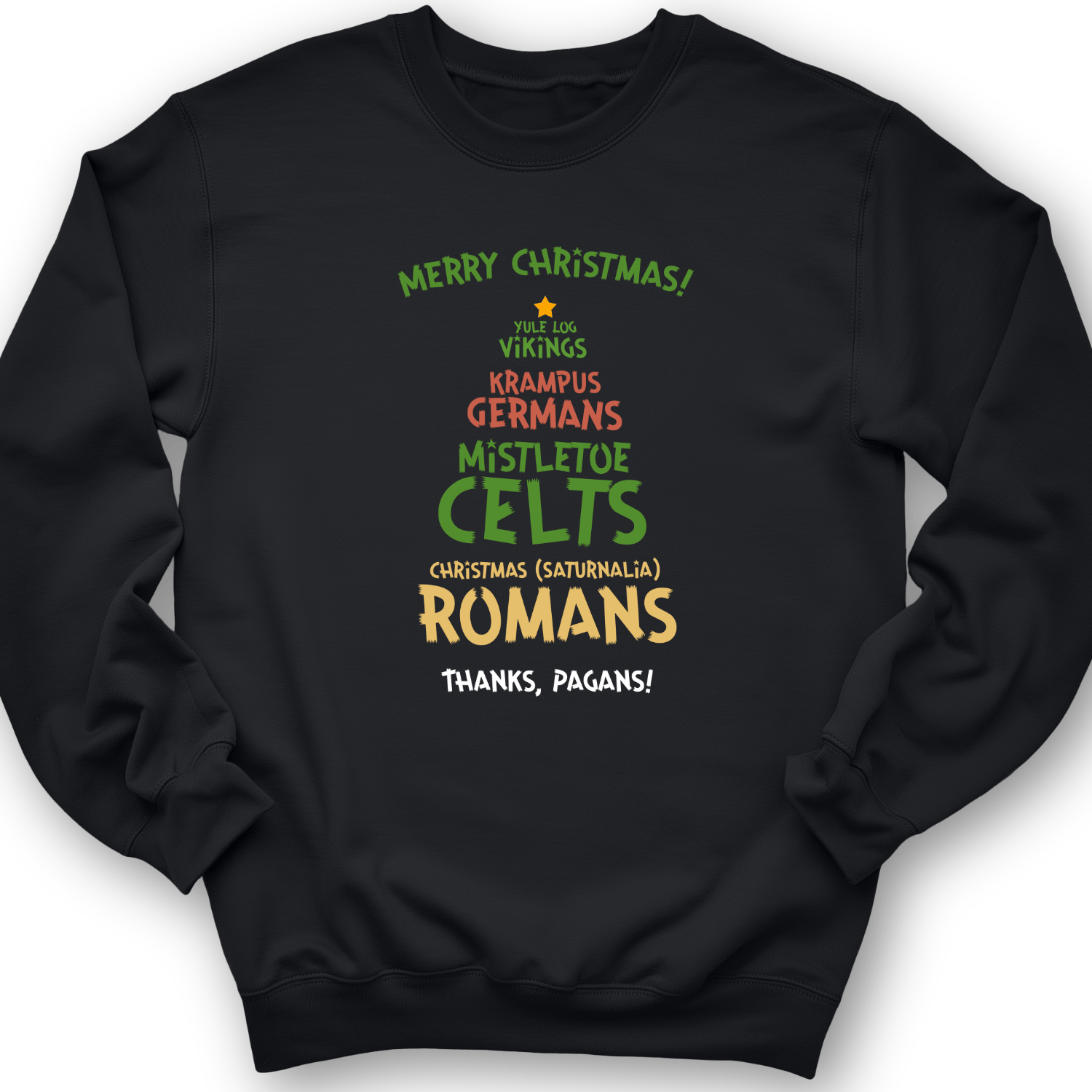 Thanks Pagans Crewneck