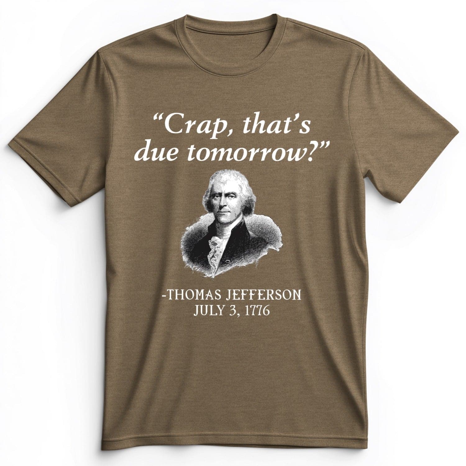 That's Due Tomorrow Premium Tee