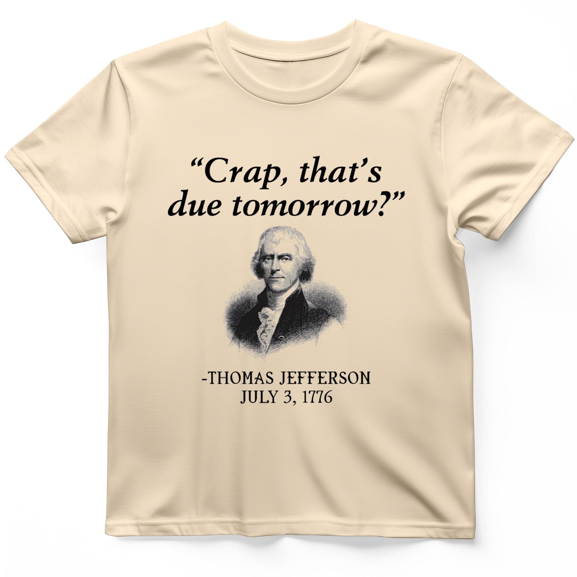 That's Due Tomorrow Premium Tee
