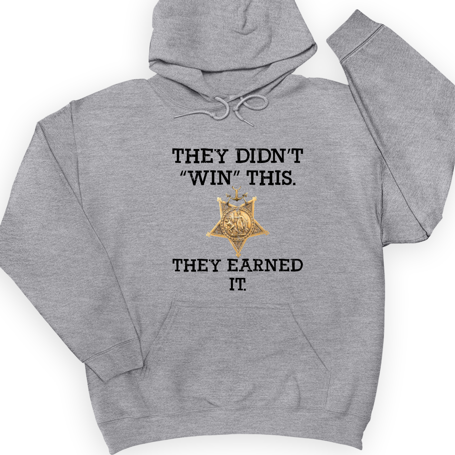 They Earned It Hoodie