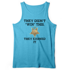 They Earned It Tank