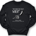 They signed it WHEN Crewneck