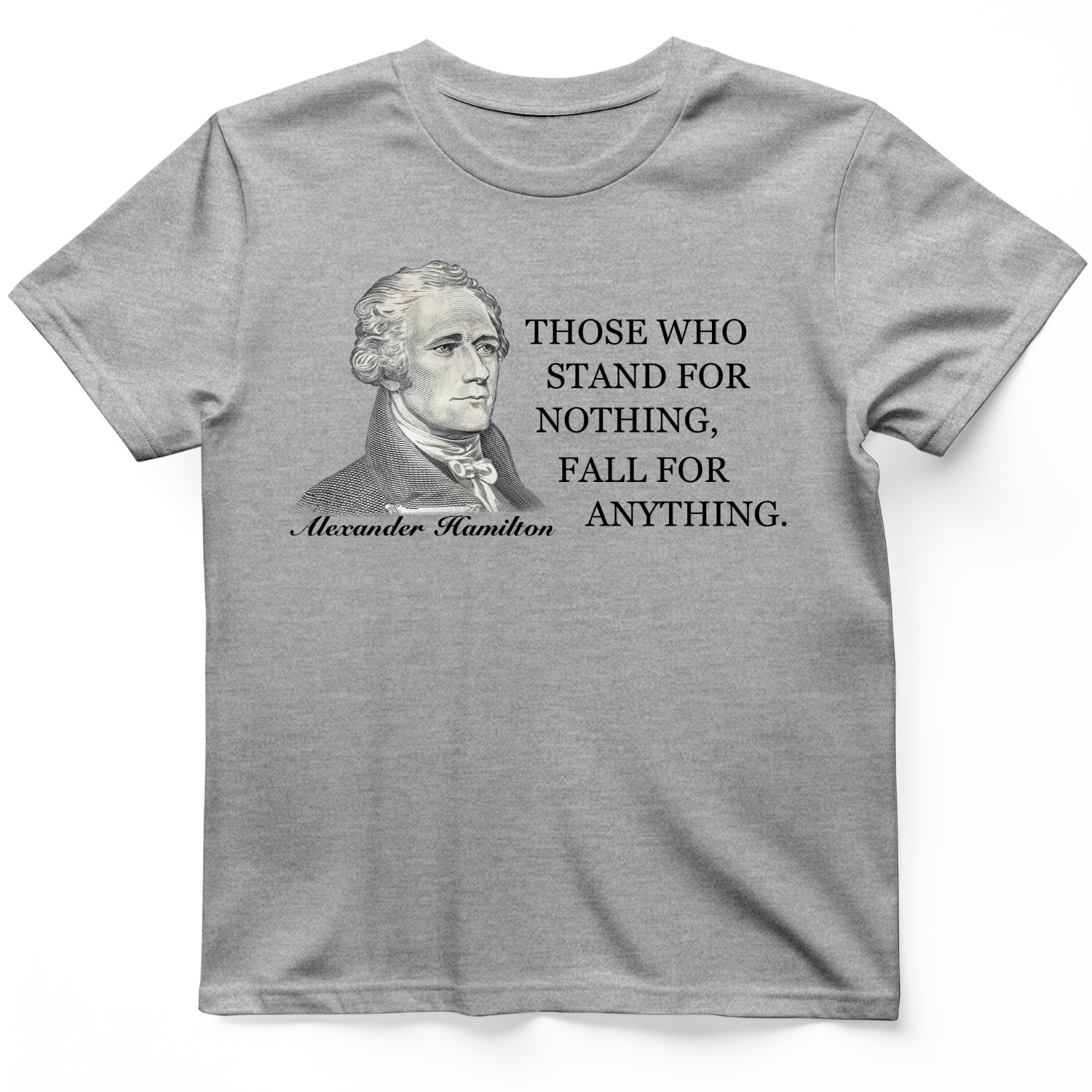 Those Who Stand For T-Shirt