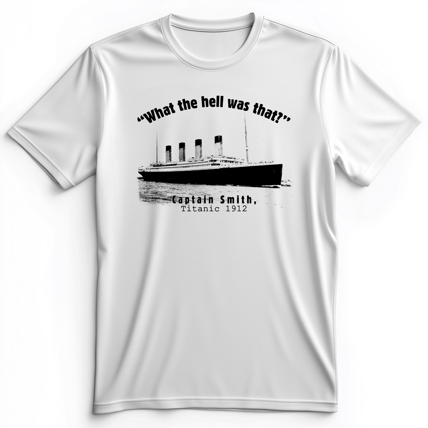 Titanic What The Hell Was That Premium Tee