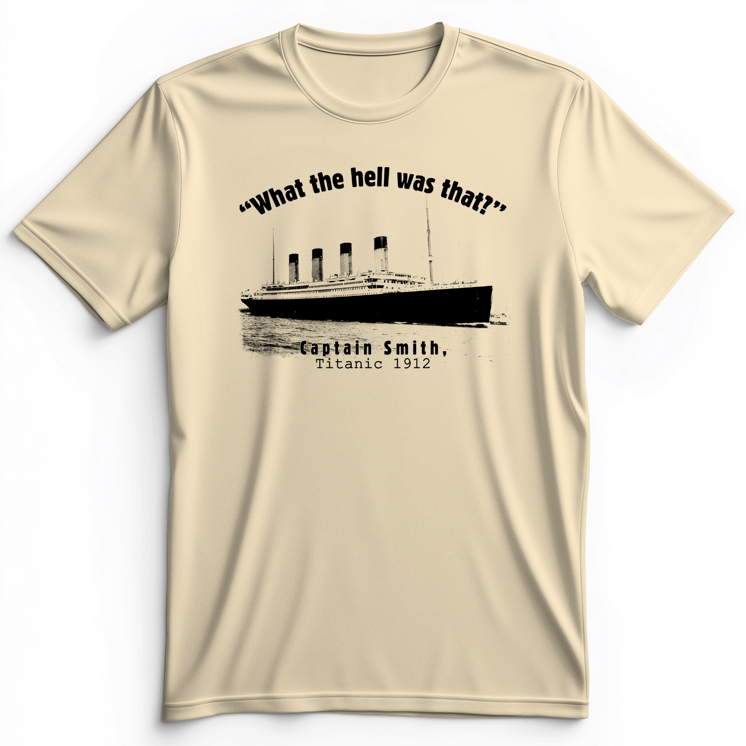 Titanic What The Hell Was That Premium Tee