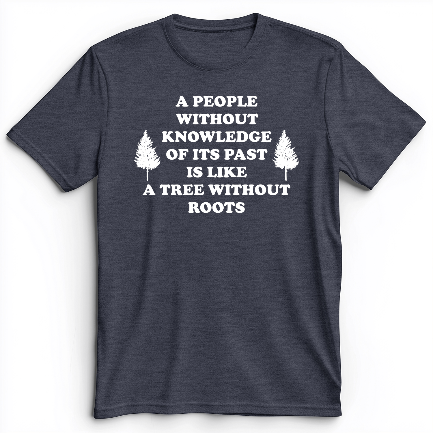 Tree Without Roots Premium Tee