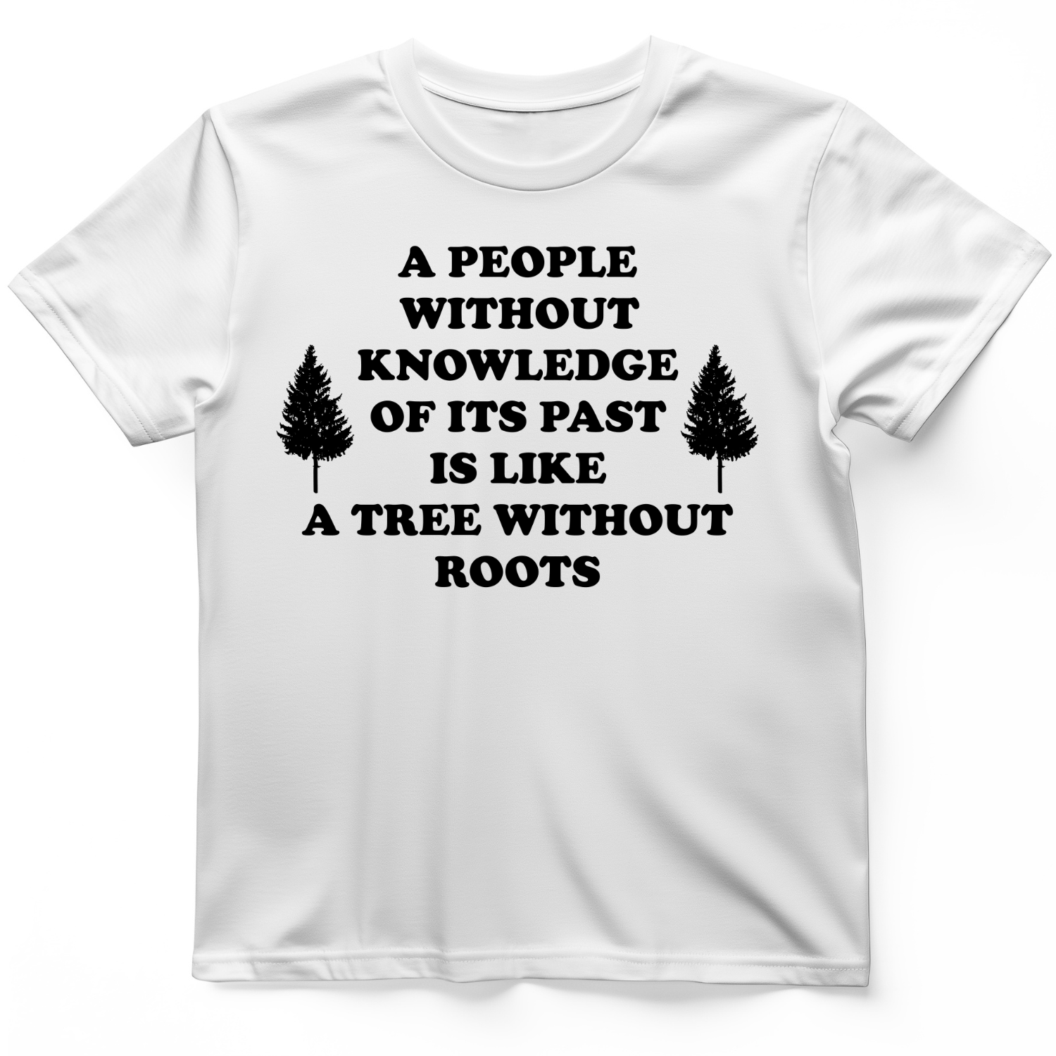 Tree Without Roots T-Shirt