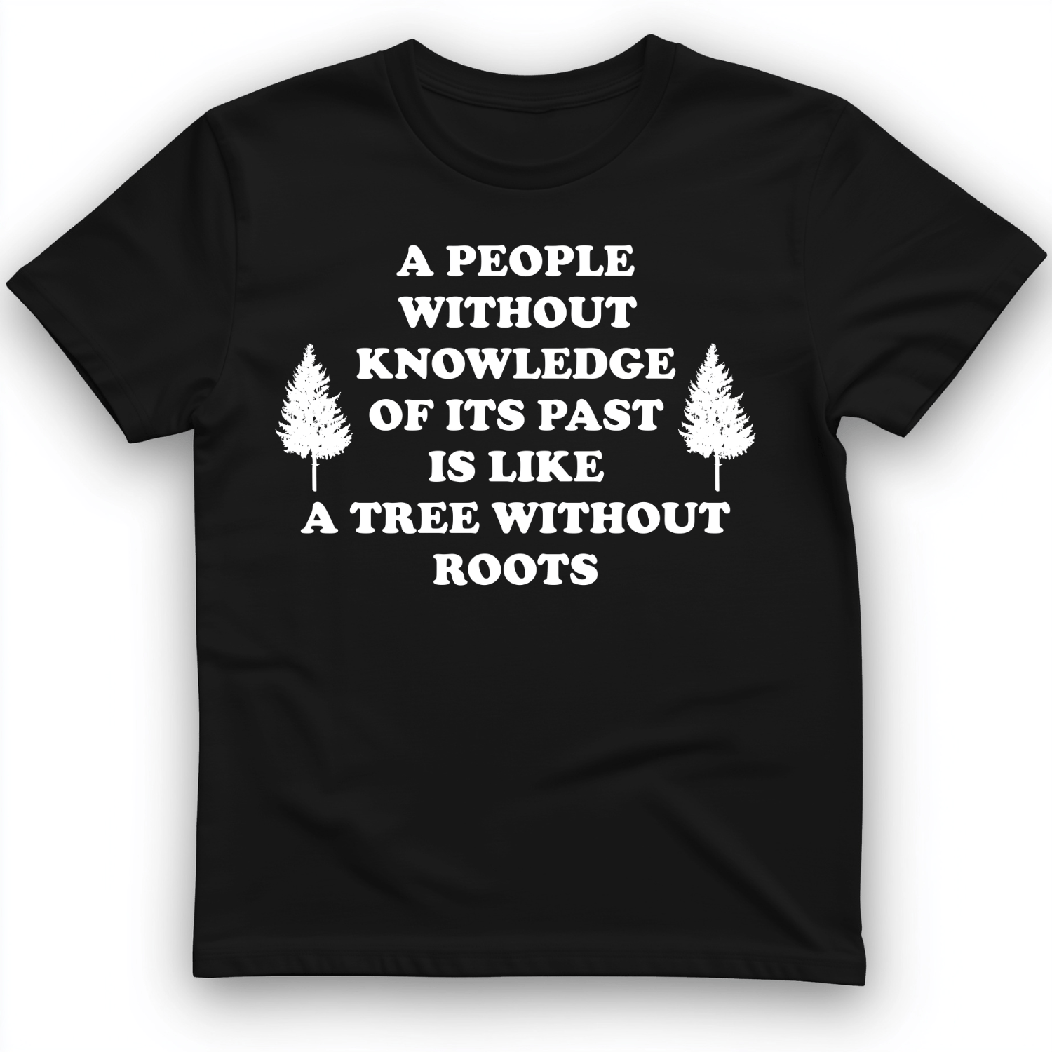 Tree Without Roots T-Shirt